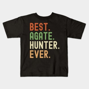 Best Agate Hunter Ever Kids T-Shirt